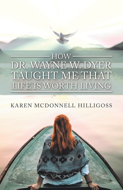 Couverture_How Dr. Wayne W. Dyer Taught Me That Life Is Worth Living