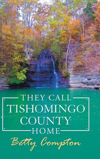 Couverture_They Call Tishomingo County Home
