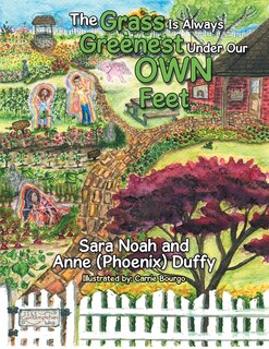 Front cover_The Grass Is Always Greenest Under Our Own Feet