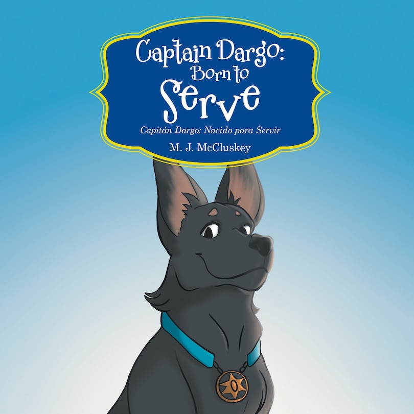 Front cover_Captain Dargo: Born to Serve