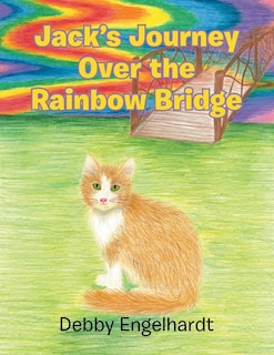 Couverture_Jack's Journey over the Rainbow Bridge