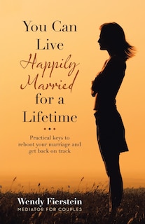 Couverture_You Can Live Happily Married For A Lifetime