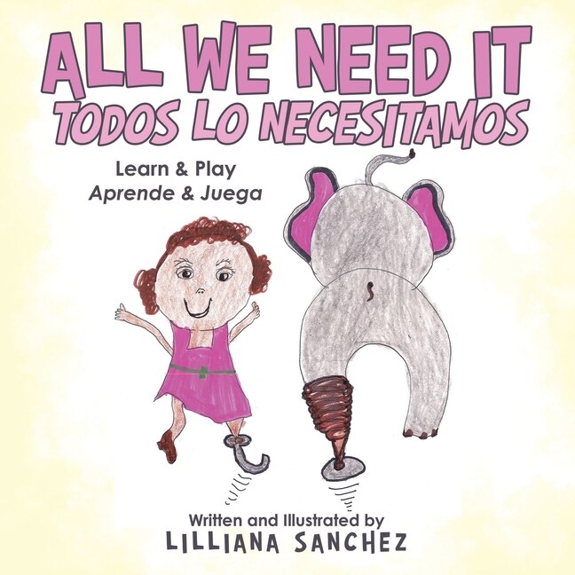 Front cover_All We Need It Todos Lo Necesitamos