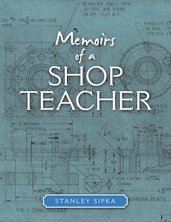 Couverture_Memoirs Of A Shop Teacher (color Version)