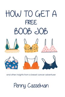 Front cover_How To Get A Free Boob Job