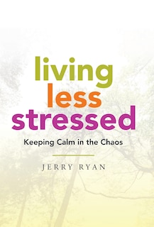 Couverture_Living Less Stressed