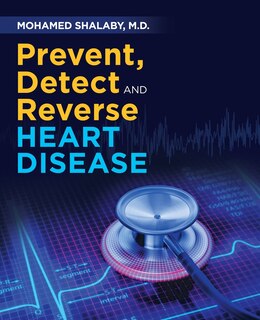 Couverture_Prevent, Detect And Reverse Heart Disease