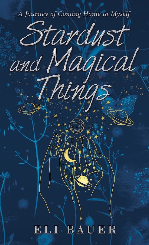Front cover_Stardust And Magical Things