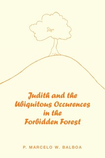 Couverture_Judith And The Ubiquitous Occurences In The Forbidden Forest