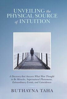 Front cover_Unveiling the Physical Source of Intuition