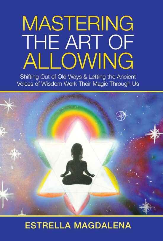 Front cover_Mastering The Art Of Allowing