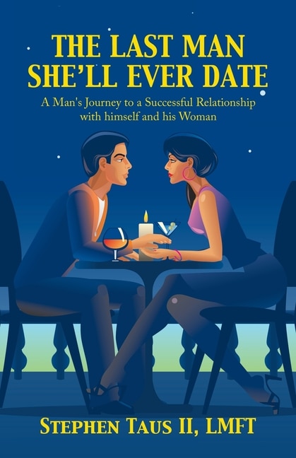 Front cover_The Last Man She'Ll Ever Date