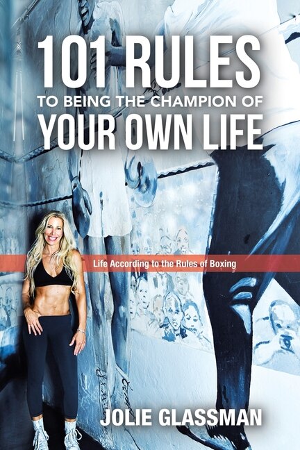 Couverture_101 Rules to Being the Champion of Your Own Life