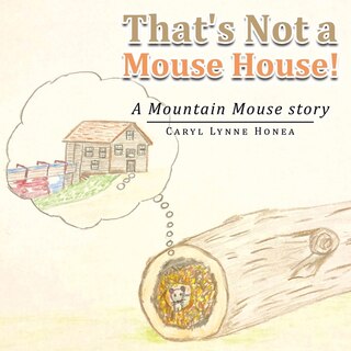 Front cover_That's Not a Mouse House!