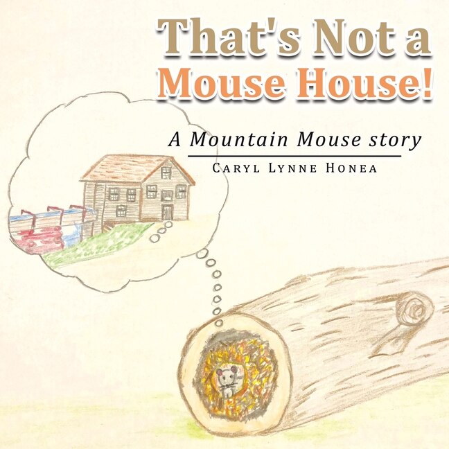 Front cover_That's Not a Mouse House!