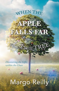 Couverture_When the Apple Falls Far from the Tree
