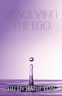 Front cover_Dissolving The Ego
