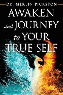 Front cover_Awaken And Journey To Your True Self