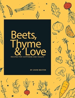 Front cover_Beets, Thyme and Love