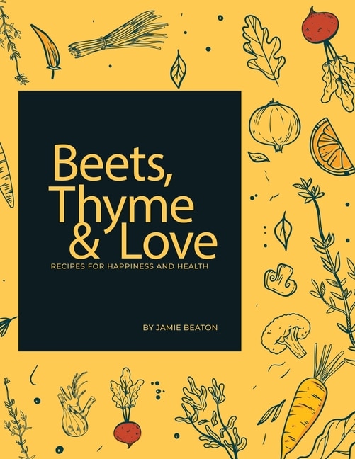 Front cover_Beets, Thyme and Love