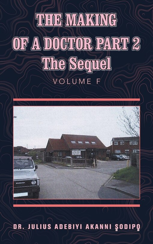 Couverture_The Making of a Doctor Part 2