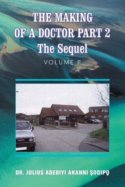 Couverture_The Making of a Doctor Part 2