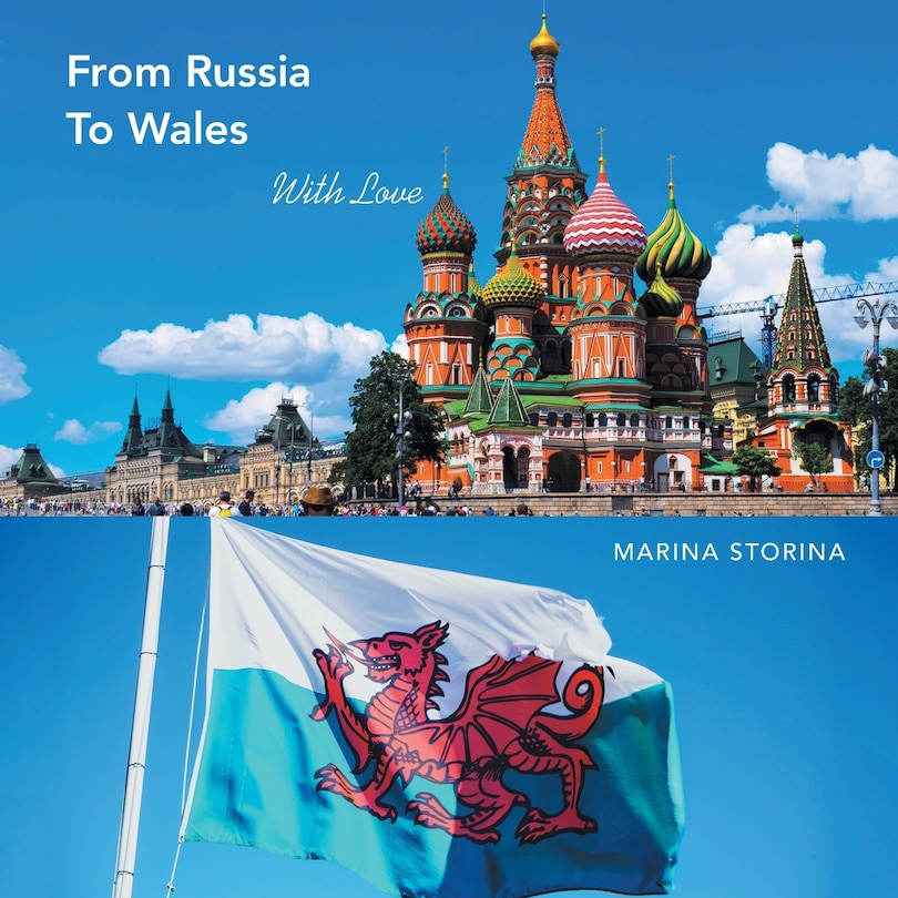 From Russia to Wales: With Love