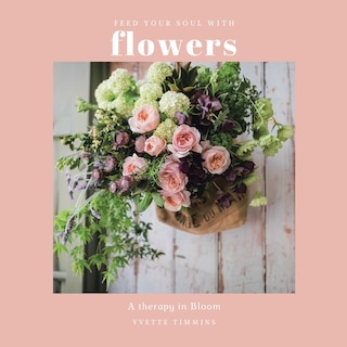 Couverture_Feed Your Soul with Flowers