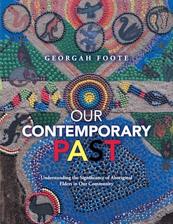 Front cover_Our Contemporary Past