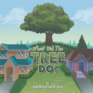 Couverture_What Did The Tree Do?