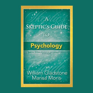 Front cover_A Skeptic's Guide to Psychology Lib/E