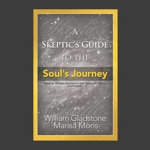 Front cover_A Skeptic’s Guide to the Soul’s Journey