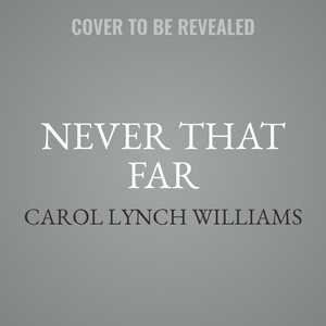 Front cover_Never That Far