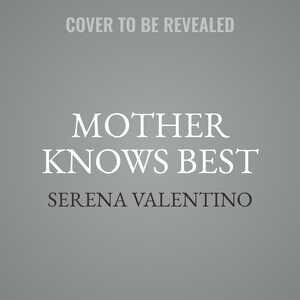 Front cover_Mother Knows Best