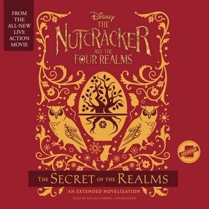 Couverture_The Nutcracker And The Four Realms: The Secret Of The Realms