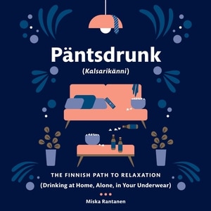 Front cover_Pantsdrunk: Kalsarikanni