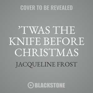 Front cover_’Twas the Knife before Christmas