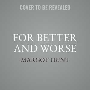 Front cover_For Better And Worse