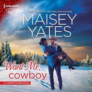 Want Me, Cowboy: Copper Ridge