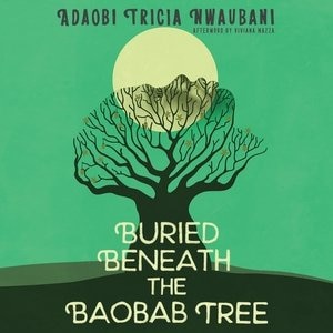 Buried Beneath The Baobab Tree