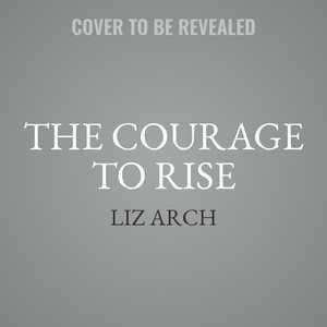 Couverture_The Courage To Rise