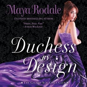 Duchess By Design: The Gilded Age Girls Club