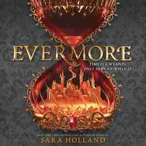 Evermore by Sara Holland