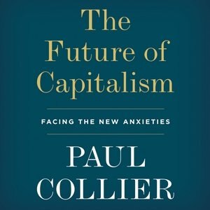 The Future Of Capitalism: Facing The New Anxieties