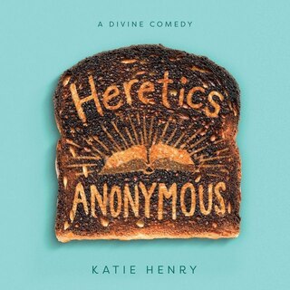 Front cover_Heretics Anonymous Lib/E
