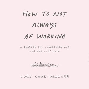 Couverture_How to Not Always Be Working