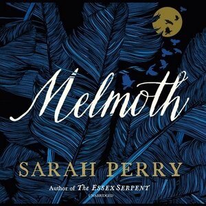 Melmoth: A Novel