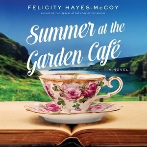 Summer At The Garden Cafe: A Novel