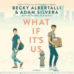 What If It's Us by Becky Albertalli