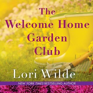Couverture_The Welcome Home Garden Club Lib/E